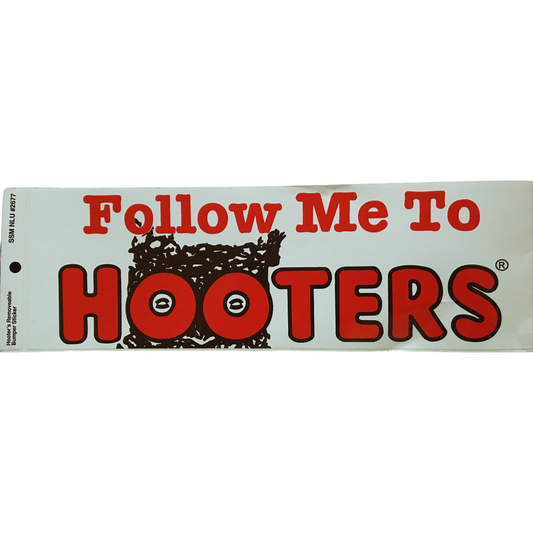 "Follow me to Hooters" Removable Bumper Window Sticker